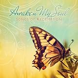 Awaken My Soul: Songs of Redemption