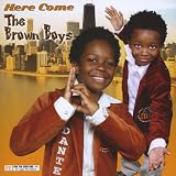 Here Come the Brown Boys