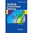 Handbook of Renal Biopsy Pathology