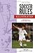 Official Soccer Rules Illustrated