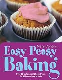Easy peasy baking : truly scrumptious treats for kids who love to bake
