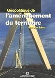 G�opolitique de l'am�nagement du territoire