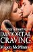 Immortal Craving: Immortal Heart