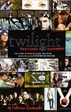 Twilight: Directors Notebook: The Story of How We Made the Movie