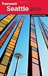 Frommer's Seattle 2010 (Frommer's Complete)
