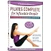Pilates Complete for Inflexible People