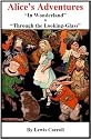 Alice in Wonderland & Through the Looking-Glass