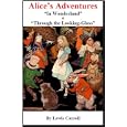 Alice in Wonderland & Through the Looking-Glass