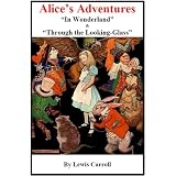 Alice in Wonderland & Through the Looking-Glass