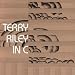 Terry Riley: In C