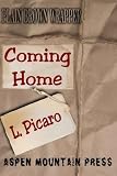 Plain Brown Wrapper: Coming Home