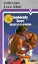 Suddenly Love