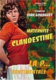 Revue DORIANE FILMS  / Maternite clandestine & la p... sentimentale 2 films (1953-1958)