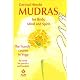 Mudras for Body, Mind and Spirit: The Handy Course in Yoga [With 68 Cards for Practice]