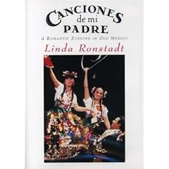 Linda Ronstadt - Canciones De Mi Padre [DVD] [1991]