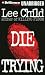 Book Die Trying (Jack Reacher) (Jack Reacher)