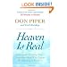 Heaven Is Real: Lessons on Earthly Joy--From The Man Who Spent 90 Minutes In Heaven