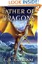Father of Dragons (The Binding of the Blade, Book 4)