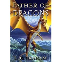 Father of Dragons (The Binding of the Blade, Book 4)