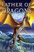 Father of Dragons (Binding of the Blade)