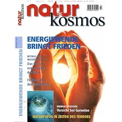 Natur & Kosmos Zeitschrift Dezember 12/2001 : Energiewende bringt Frieden / Mythos oder Wissenschaft: Das R�tsel vom Anfnag der Welt / Freiheit f�r den Rothirsch! / Weihnachtsessen: vorsicht bei Garnelen / Naturfotos in Zeiten des Terrors