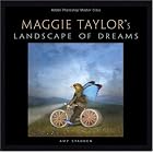 Click here to buy Adobe Photoshop Master Class: Maggie Taylor's Landscape of Dreams (Adobe Master Class) by Amy Standen.