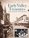 Early Valley Treasures: As Seen Through the Lens of "Pop" Laval (Windows on the Past)