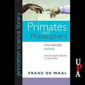 Primates and Philosophers: How Morality Evolved | [Frans de Waal]