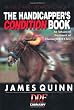 The Handicapper's Condition Book, Revised: An Advanced Treatment of Thoroughbred Class