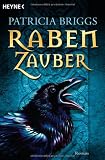 Rabenzauber: Roman - Patricia Briggs