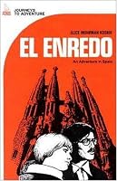 Journeys to Adventure: El enredo (Journeys to Adventure S.)