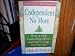 Codependent No More - How to Stop Controlling Others and Start Caring For Yourselves