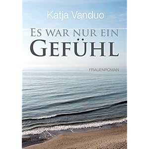 Es war nur ein Gefühl