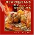 New Orleans Classic Desserts: Recipes from Favorite Restaurants