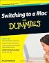 Switching to a Mac For Dummies (For Dummies (Computers))