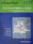 Thomas Guide 2003 Portland Metro Area: Clackamas, Columbia, Multnomah, Washington, Yamhill, Greater Vancouver Area, Wa (Thomas Guide Portland Oregon (Bk & CD))