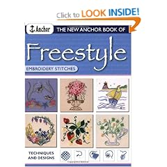 The New Anchor Book of Freestyle Embroidery Stitches: Techniques and Designs (The New Anchor Embroidery Series)