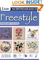 The New Anchor Book of Freestyle Embroidery Stitches: Techniques and Designs (The New Anchor Embroidery Series)