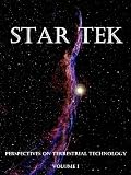 Star Tek - Perspectives on Terrestrial Technology (Star Tek Technology)