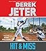 Hit & Miss (Jeter Publishing)
