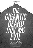 The Gigantic Beard That was Evil