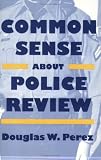 Common Sense Police Review