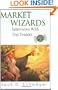 Market Wizards: Interviews with Top Traders