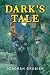 Dark's Tale (Hardcover) by Deborah Grabien Dark's Tale (Hardcover) by Deborah Grabien