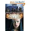 Dunkler Engel: Roman