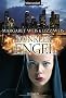 Dunkler Engel: Roman