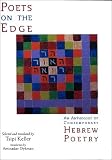 Poets on the Edge (SUNY Series in Modern Jewish Literature and Culture)