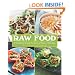 Raw Food: A Complete Guide for Every Meal of the Day