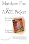 The A.W.E. Project: Reinventing Education, Reinventing the Human