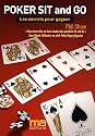 Poker Sit & Go : Les secrets pour gagner